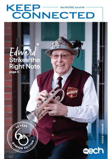 ECH Keep Connected Magazine Spring 2024